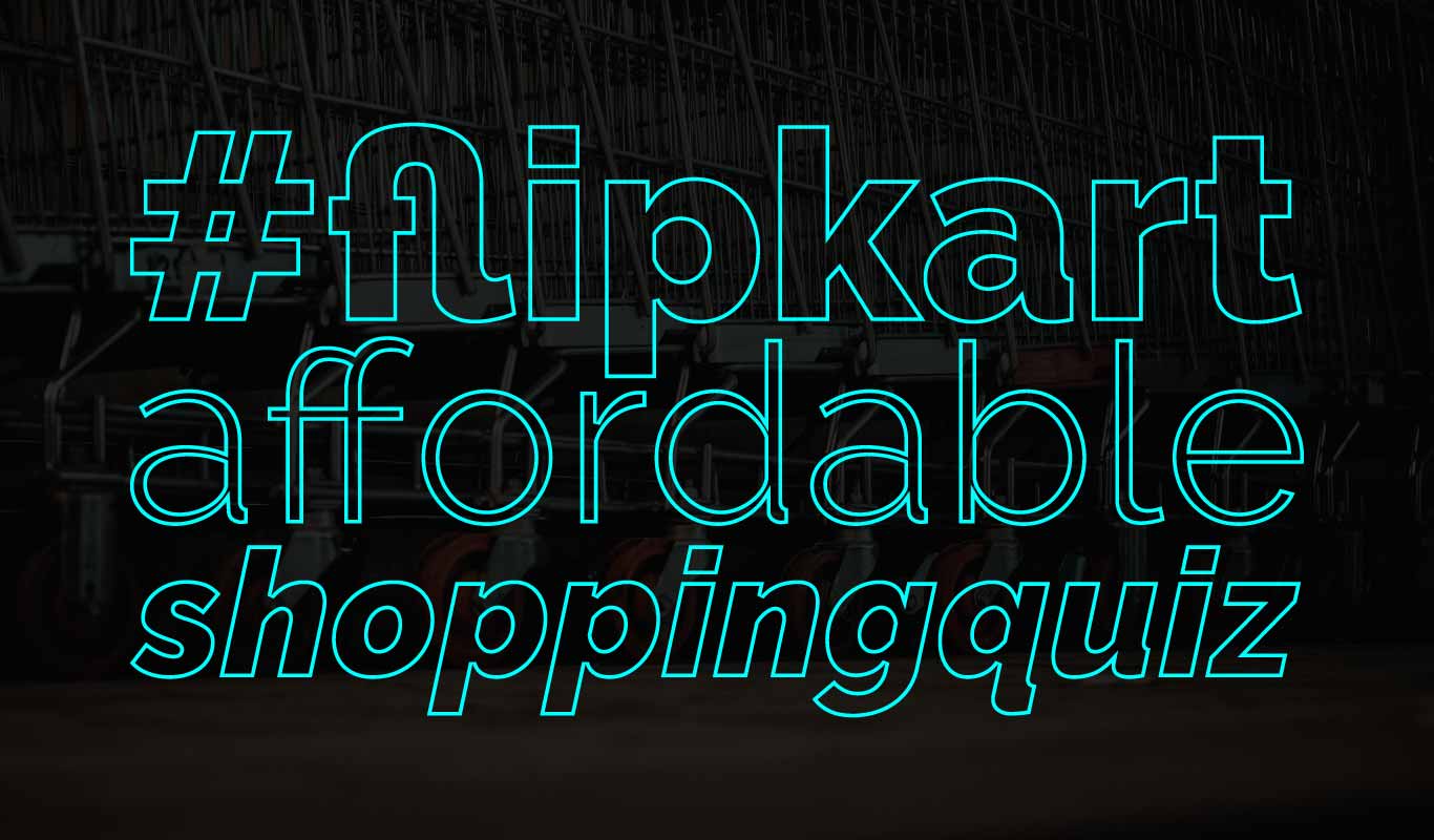 #FlipkartAffordableShoppingQuiz – Read, play & win!