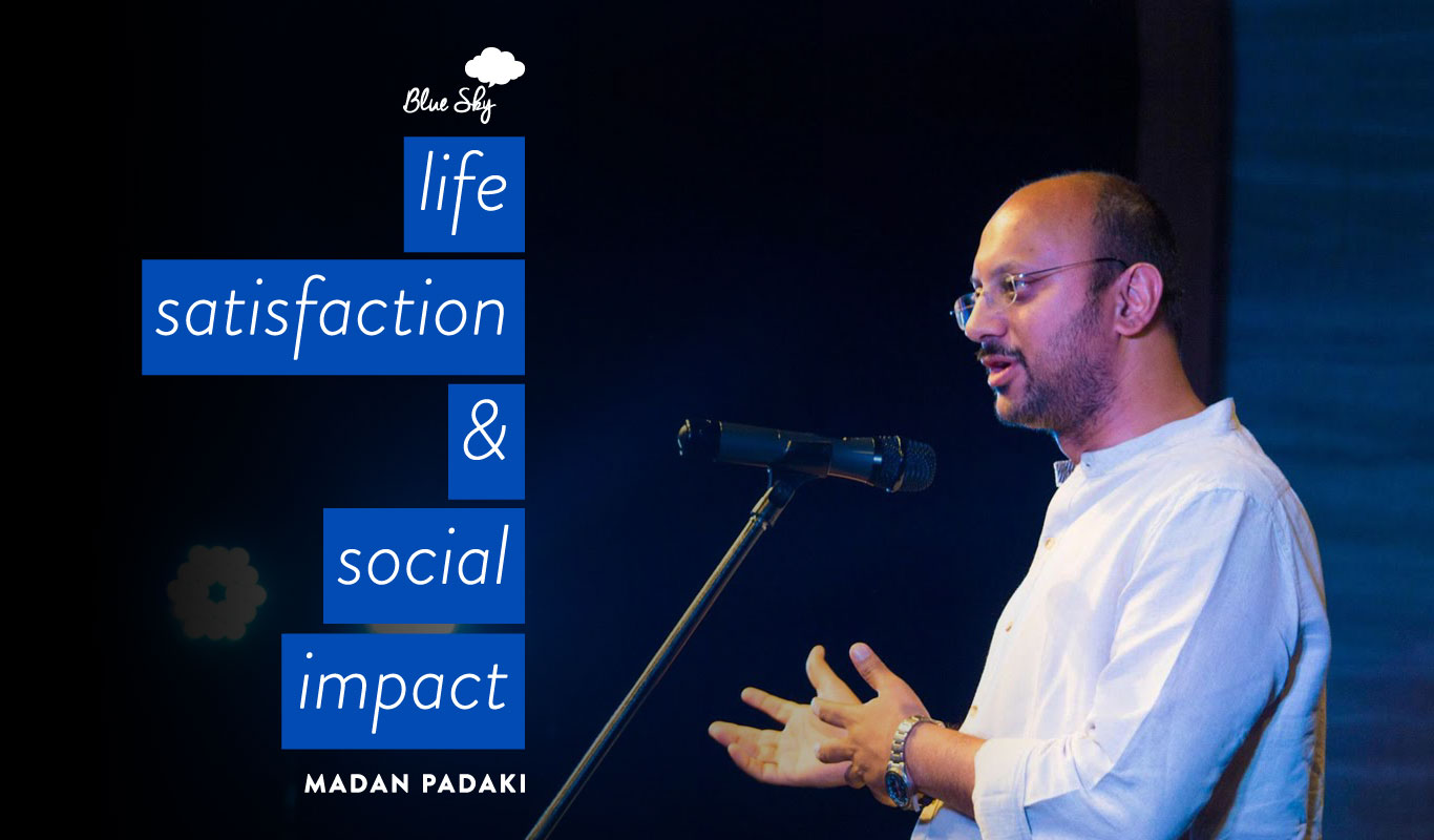 Want to do good, feel good and make good money? Madan Padaki tells you how