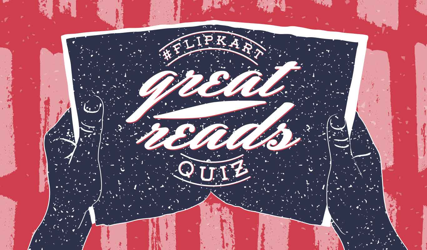 #FlipkartGreatReadsQuiz – Revisit the top stories of 2017 and win big!
